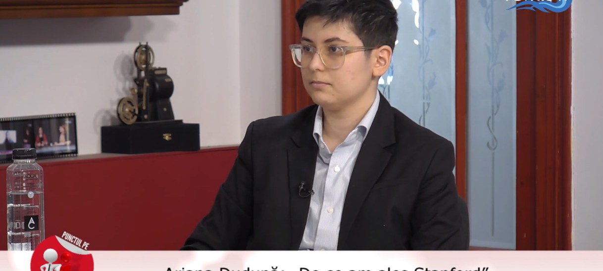 Ariana Dudună: „De ce am ales&nbsp;Stanford”